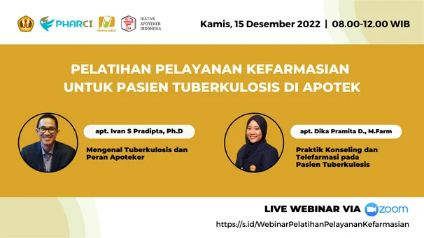 Webinar: Pelatihan Pelayanan Kefarmasian untuk Pasien Tuberkulosis di Apotek